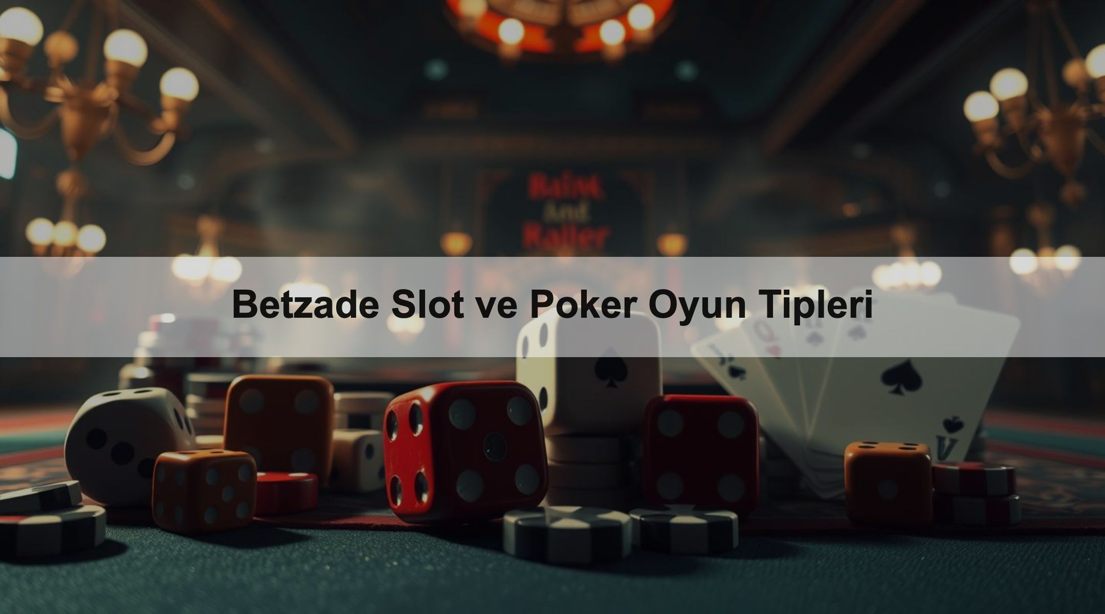 Betzade Slot ve Poker Oyun Tipleri